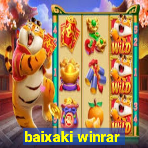 baixaki winrar